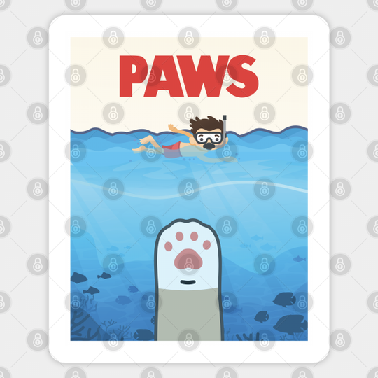 PAWS -JAWS Poster Parody - Jaws Parody - Sticker