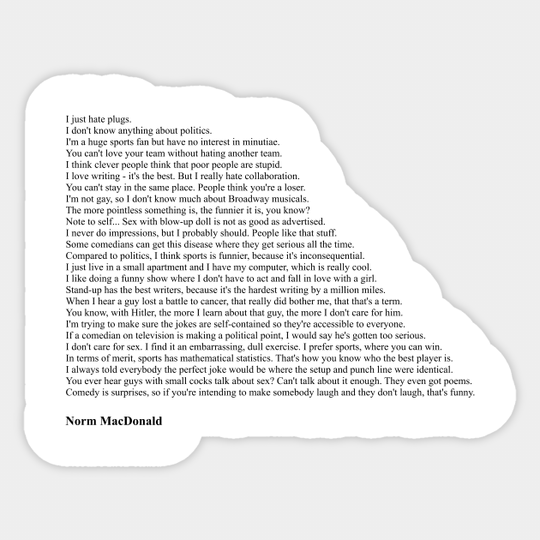 Norm MacDonald Quotes - Norm Macdonald - Sticker