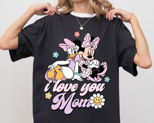 Vintage Minnie And Daisy I love You Mom, Disney Mother's Day Shirt