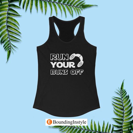Star Wars Tank Top, Run Your Buns off Women Tank Top, Princess Leia Tank Top, Disney Tank Top for Women, Disney Running Tank Top, runDisney