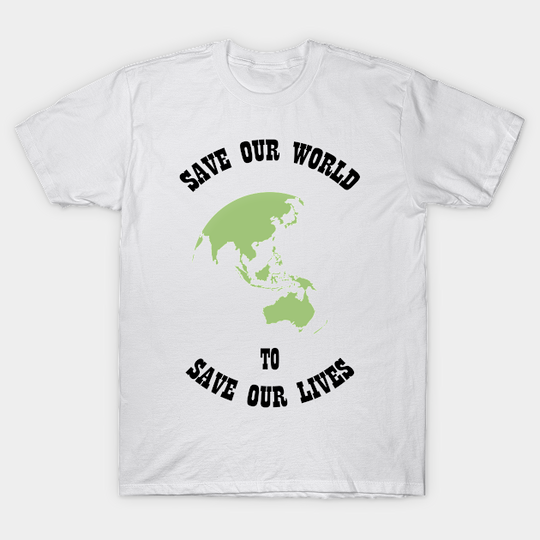 Save Our World - Cyber Monday - T-Shirt