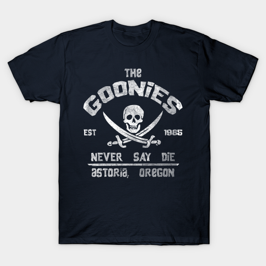 The Goonies Never Say Die - Goonies - T-Shirt