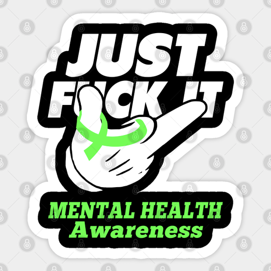 MENTAL HEALTH Awareness Warrior Support MENTAL HEALTH Gifts - Mental Health Awareness - Sticker