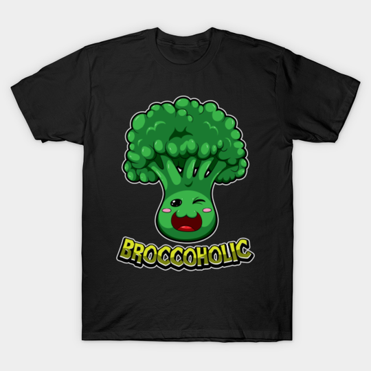 Broccoholic - Broccoli Plant Vegetables Vegan - Vegan - T-Shirt