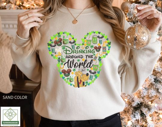 Disney Drinking St Patricks Day Sweatshirt, Drinking Around the World