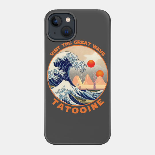 Visit Tatooine - Visit Tatooine - Phone Case