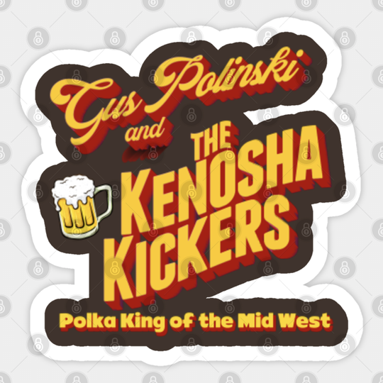 the Kenosha Kickers - Home Alone - Sticker