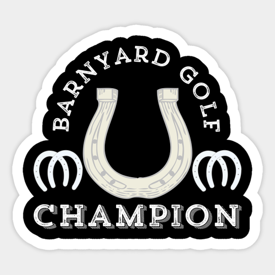 Barnyard Golf Horseshoes Champion Gift Picnic Party Game - Horseshoe - Sticker