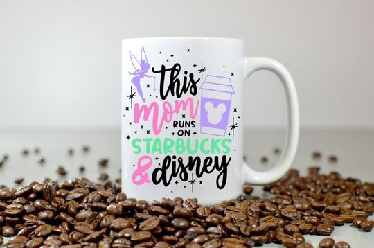 This mom runs on starbucks and Disney coffee cup, Disney coffee mug, Disney gift, disney starbucks coffee mug