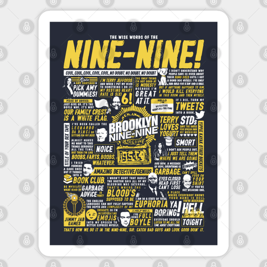 Wise Words of the Nine-Nine - Brooklyn Nine Nine - Sticker
