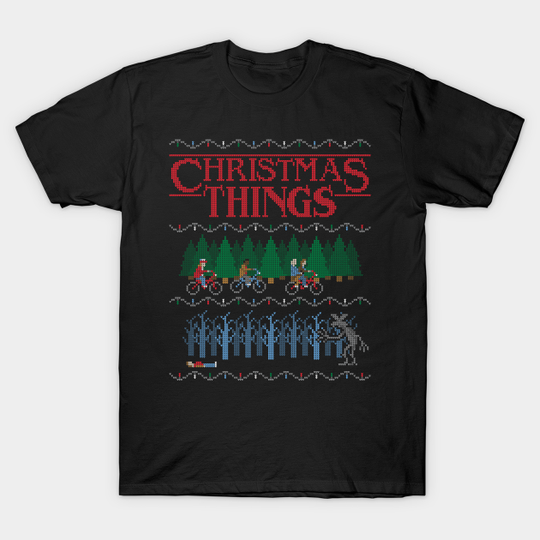 Christmas Things - Stranger Things - T-Shirt