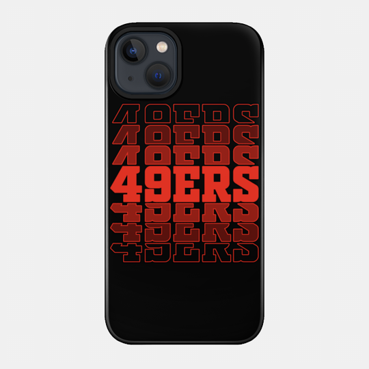 49ers - 49ers - Phone Case