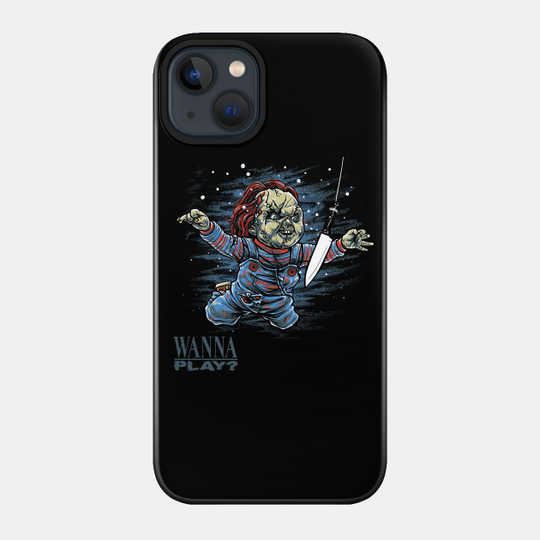 Wanna play? - Chucky - Phone Case