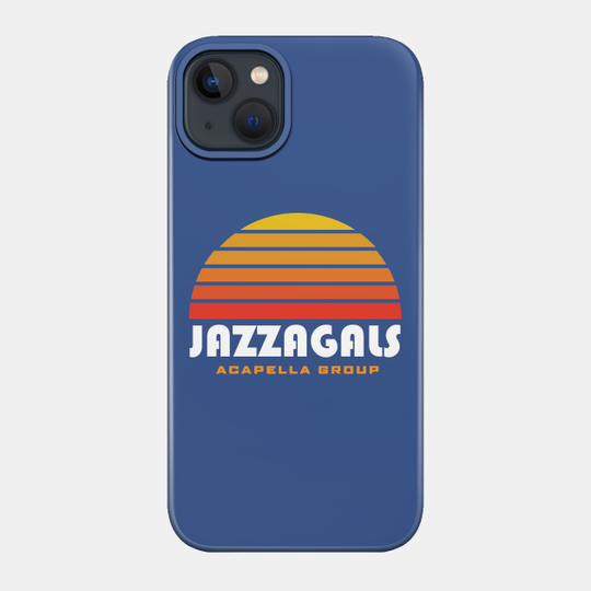 Jazzagals Acapella Group Schitts Creek - Schitts Creek - Phone Case