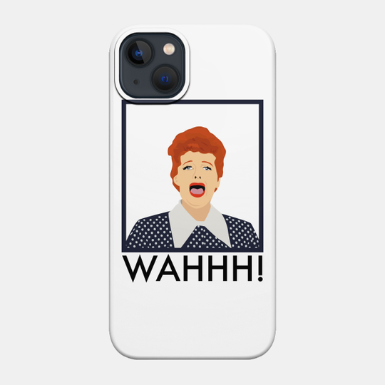 Lucille Ball - I Love Lucy - Phone Case