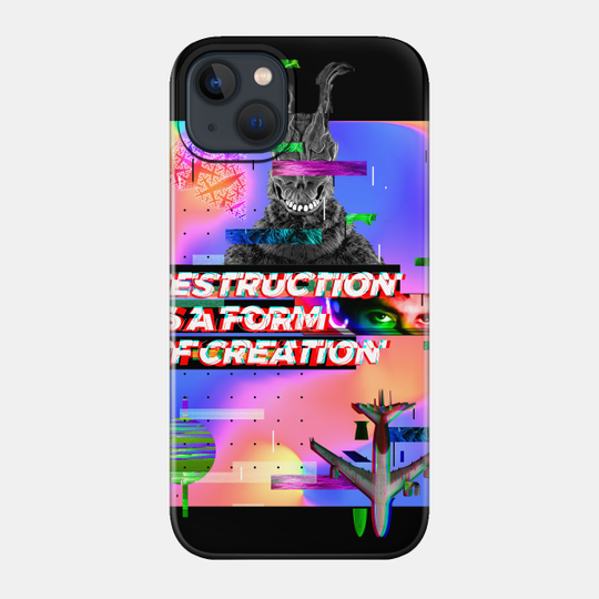 Destruction is a form of creation - Donnie Darko - Phone Case