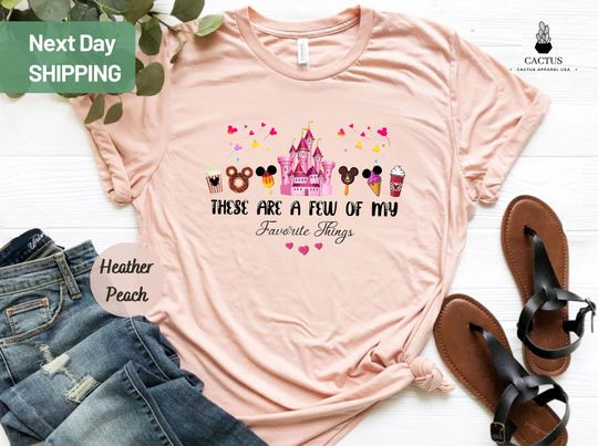 These Are A Few Of My Favorite Things T-Shirt, Disney Valentine's Day Vacation