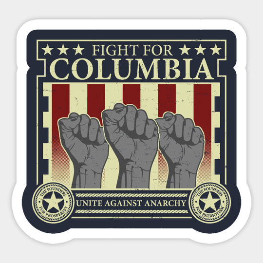 Fight For Columbia - Bioshock Infinite - Sticker
