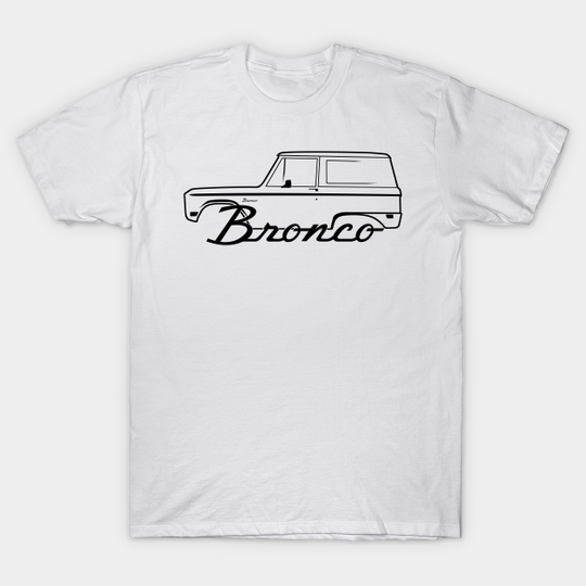 1966-1977 Ford Bronco Side Black With Logo - Ford Bronco - T-Shirt