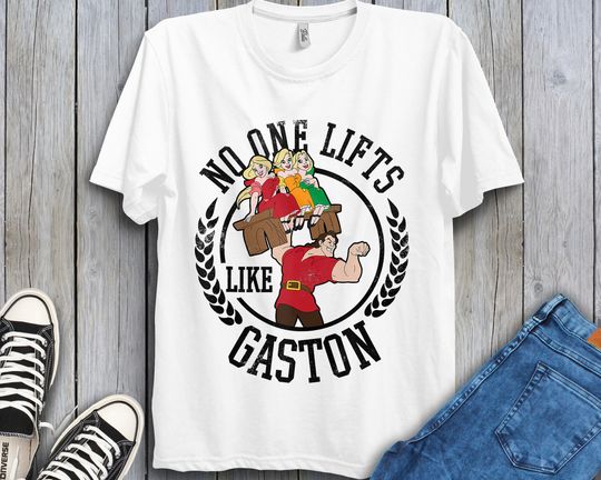 Disney Beauty and the Beast No One Lifts Like Gaston Badge Shirt