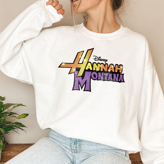 Disney Hannah Montana Logo Sweatshirt, Disney Vacation Shirt, Disney Magical Shirt