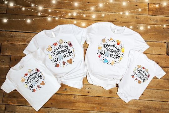 Drinking around the World, Snacking around the world, Epcot Cool Shirts, Disney Family Shirts