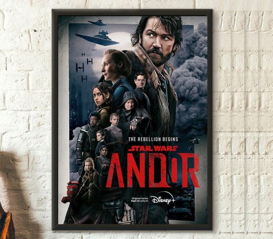 Star Wars Andor Disney Plus Premium Poster, Star Wars Andor Poster, The rebellion begin Star Wars Poster, Star Wars Rebel Alliance Poster