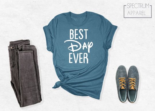Disney Best Day Ever Shirt, Best Day Ever Shirt, Disney Shirt, Disneyland Family Shirt