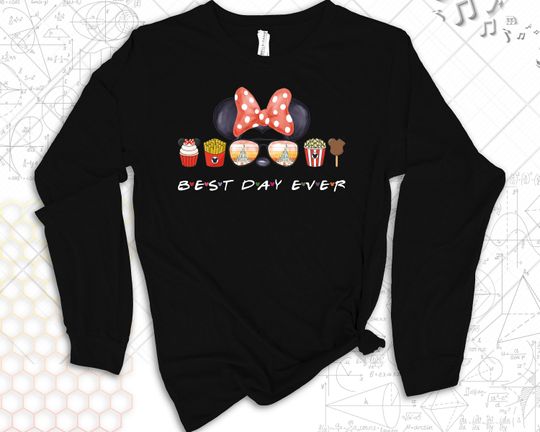 Best Day Ever, Disneyworld Long Sleeve