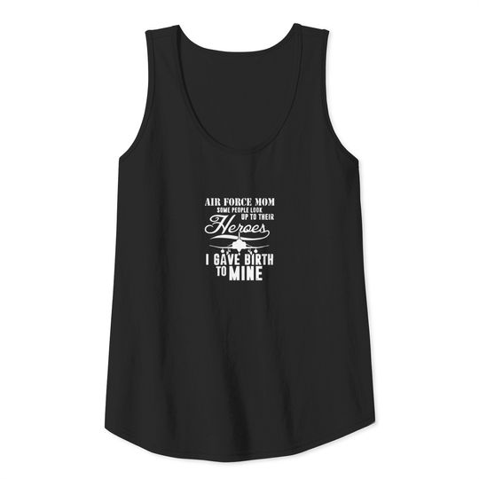 Air Force Mom Heroes funny tshirt Tank Top