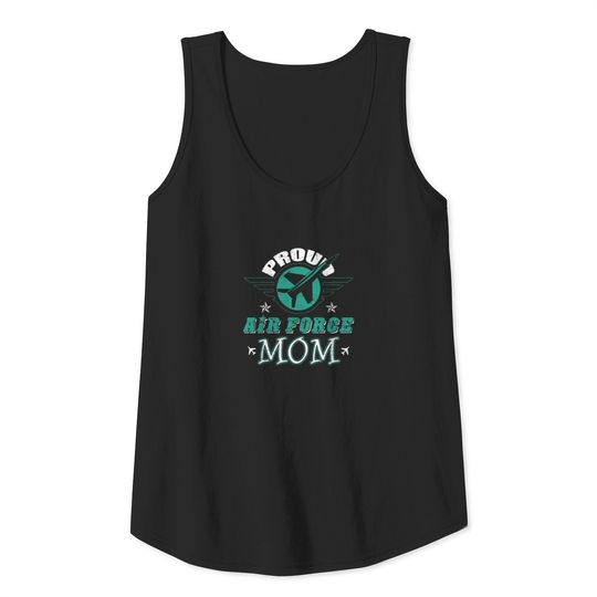 Proud Air Force Mom T Shirt Tank Top