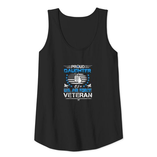 Proud Daughter Of A U S Air Force Veteran Gift Tank Top