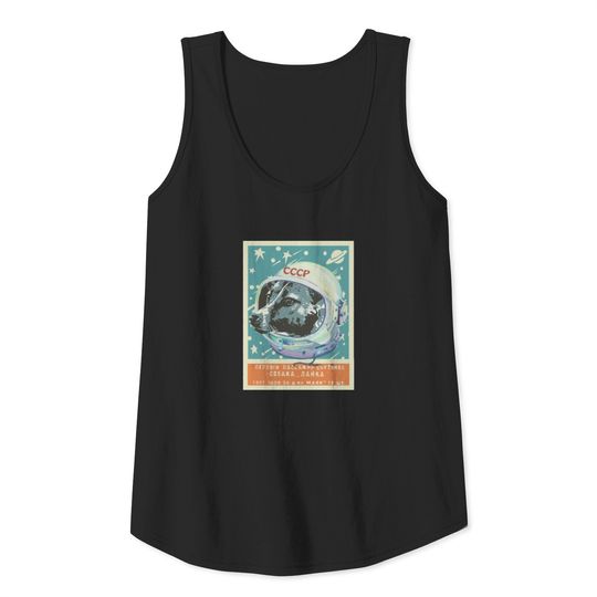 Soviet Union Ussr The First Dog In Space Propagand Tank Top