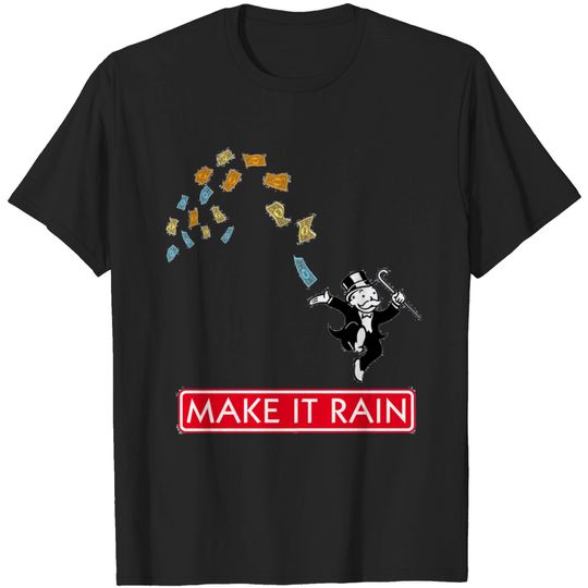 Make It Rain Monopoly T Shirt
