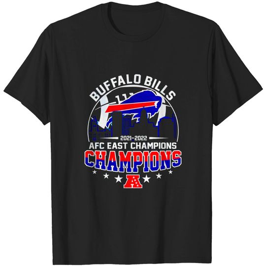 Buffalo Bills Wins Champions 2022 AFC East Championship T Shirt