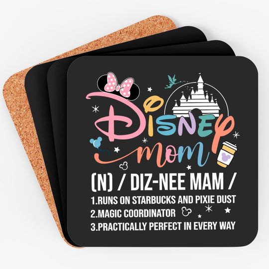 Disney mom define Coasters, Mother's day Coasters, Magic coordinator Coasters