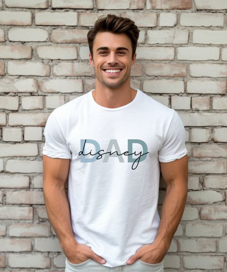 Disney Dad Shirt, Gift for Dad, Fathers Day Gift, Dad Tee, Dad Shirt, Gift for Husband