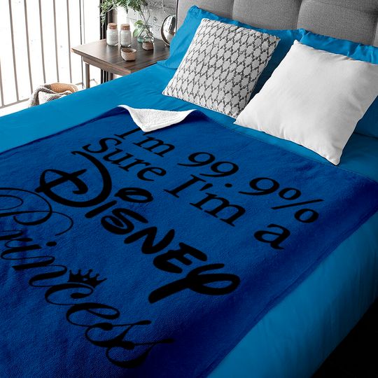 I'm 99.9% Sure I'm a Disney Princess Baby Blankets, Disney Princess Baby Blankets