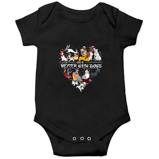 Life is Better With Dogs Disney Onesies, Disney Dogs Onesies, Disney Dog Mom & Lovers