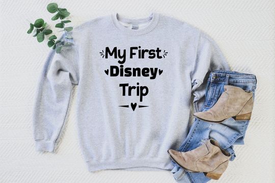 My First Disney Trip sweatshirt, Disney Sweatshirt, Disney Trip Sweater, Disney Vacation, Family Disney Sweatshirt