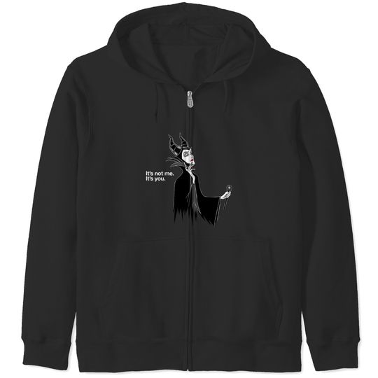 Disney Villains Maleficent It's Not Me It's You Zip Hoodies