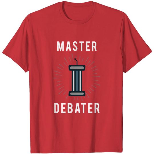 Discover Master Debater Debate Debating T Shirt