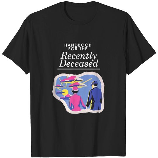 Beetlejuice Handbook For The Recently Deceased T Shirt