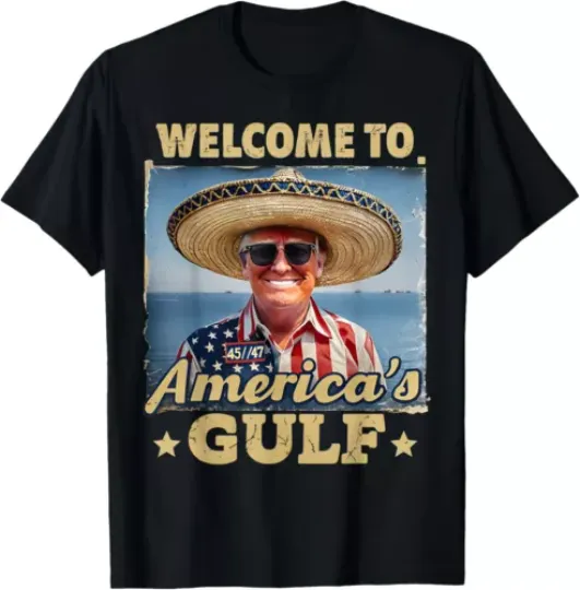 Welcome To America's Gulf Trump Gulf Of Mexico America Map T-Shirt