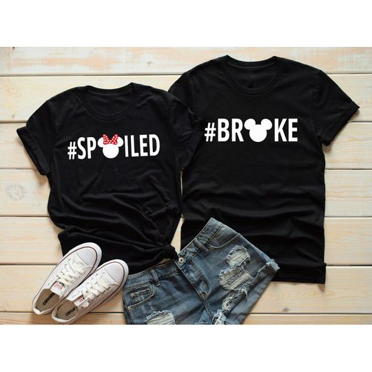 Discover Spoiled Broke Disney Family T Shirts