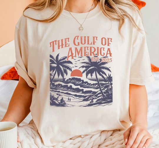 Gulf Of Ameria Shirt, The Gulf Of America Since 2025 Shirt, Gulf of America Patriotic T-Shirt, Gulf Of Ameria Tee, American Gulf Coast