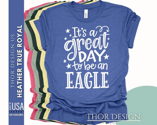 Team Spirit Shirt It's a Great Day To Be an Eagle Shirt - School Spirit - School Mascot - Eagles School Shirt - Teacher - Eagles Spirit Wear