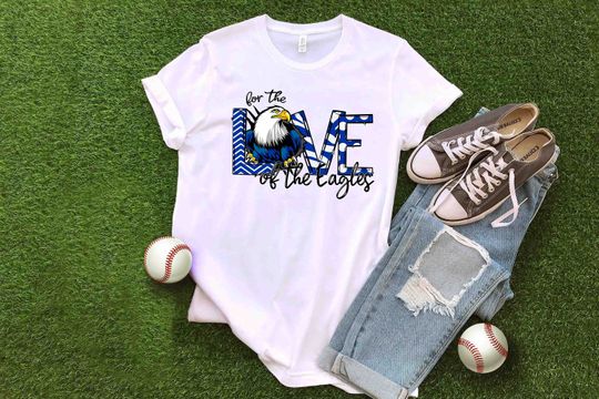 Eagles-For The Love of the Eagles Shirt, Go Eagles, Game Day Shirt, Team Spirit Tee, Baseball Sunday Football  Eagles Spirit Shirt,Eagle Mom