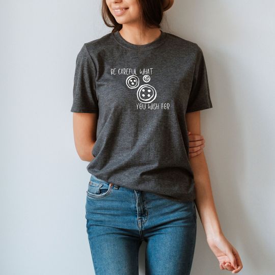 Coraline shirt, button shirt, button eyes, Coraline movie shirt, Coraline jones shirt, movie quote shirt, be careful what you wish for