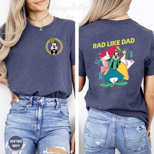 Disney Goofy Rad Dad Shirt, Daddy And Me Front Back Tee, Cool Family Gift, Fun Father And Child Shirt, Unique Dad Tee, Rad Like Dad Shirt